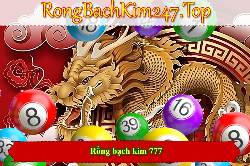 Rồng bạch kim 777